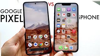 iPhone Vs Google Pixel In 2024 Which Should You Use [upl. by Spector]