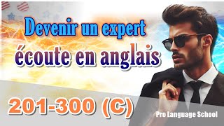 Devenir un expert en écoute de conversation en anglais 201300 C [upl. by Lokcin597]