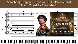 Somebody Desperate Cyrano OST  The National Piano Tutorial  Sheet Music [upl. by Semaj]