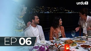 Jahan Tum Wahan Hum  Episode 6  Turkish Drama  Every where I Go  31 December 2023 [upl. by Llewellyn]