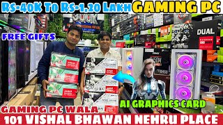 Best Budget Gaming Pc Rs40k To 120 Lakh  Gaming Pc Wala  Nehru Place Computer Market  Best Shop [upl. by Moonier]