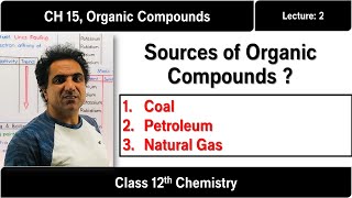 Chemistry 12 Chap 15 Sources of Organic Compounds Coal Petroleum Natural Gas Lec 2 [upl. by Gish834]