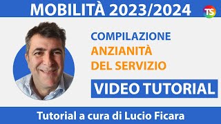 Mobilità 202324 come compilare la sezione anzianità di servizio  VIDEO TUTORIAL 2 [upl. by Tufts]