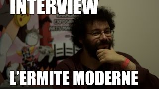 INTERVIEW  LERMITE MODERNE [upl. by Nodearb684]