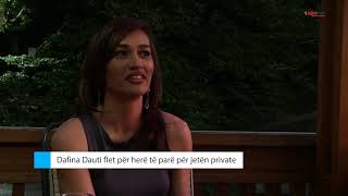 Dafina Dauti flet për herë të parë për jetën private  MIRAGE 15092017 [upl. by Stoops]