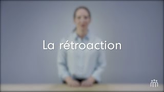 La rétroaction [upl. by Eki54]