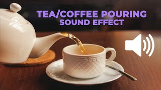 TeaCofee Pouring Sound Effect [upl. by Nnylorac]