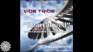 Vibe Tribe  Rearranged [upl. by Ataymik695]