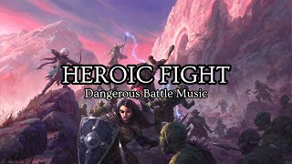 Heroic Fight  Dangerous Battle Music DNDRPG  1 Hour [upl. by Rihat]