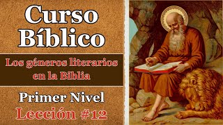 Los géneros literarios en la Biblia  Lección 12  Curso Bíblico Católico 📖  Nivel 1 [upl. by Iadam800]