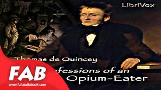 Confessions of an English Opium Eater Full Audiobook by Thomas de QUINCEY [upl. by Donohue]