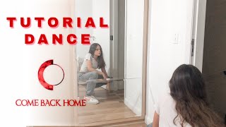 TUTORIAL DANCE  ONEUS quotCOME BACK HOMEquot BY YEHUDI [upl. by Harald]