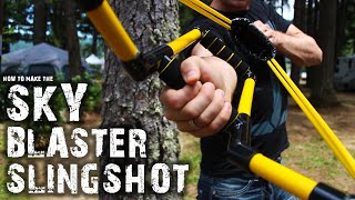 How To Make The Skyblaster Slingshot [upl. by Langill]