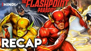 The Flashpoint Paradox Recap In Hindi  Before You Watch The Flash 2023 [upl. by Dilks]