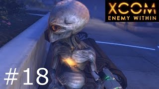 XCOM Enemy Within Ep 18  The Sectoid [upl. by Ailad94]