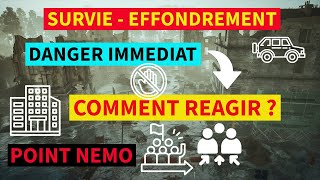 EFFONDREMENT  DANGER IMMEDIAT Comment réagir  POINT NEMO [upl. by Loriner]