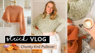 Chunky Pullover stricken und Anleitung für euch filmen  Strick Vlog [upl. by Oigufer954]