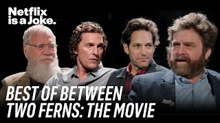 Best of Between Two Ferns The Movie  Netflix Is A Joke [upl. by Dragelin253]