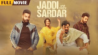 Jaddi Sardar  Full Movie  Sippy Gill Dilpreet Dhillon  Latest Punjabi Movie 2019  Yellow Music [upl. by Ayrolg]