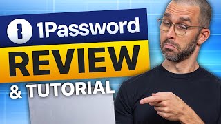 1Password Review amp Tutorial 2024  Learn to use 1Password [upl. by Efram]