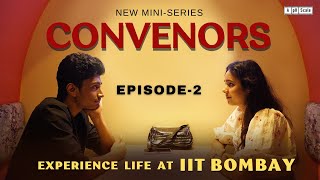 A Failed Date  CONVENORS  Life at IIT Bombay  Episode 2  A Mini Web Series [upl. by Hayilaa]