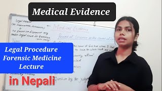 Medical EvidenceLegal Procedure Forensic Medicine Lecture in Nepali [upl. by Cira]