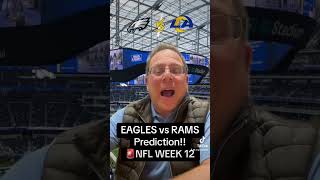 EAGLES vs RAMS Prediction🚨NFL WEEK 12 [upl. by Trebmal]