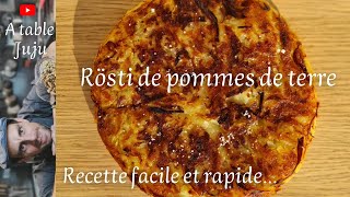 Rosti  comment réaliser des rosti de pomme de terre  A table Juju [upl. by Accever]