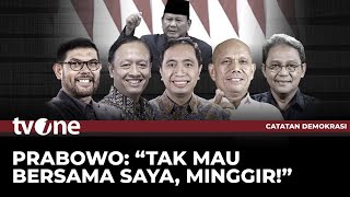 FULL Prabowo quotTak Mau Bersama Saya Minggirquot  Catatan Demokrasi tvOne [upl. by Nimajneb140]