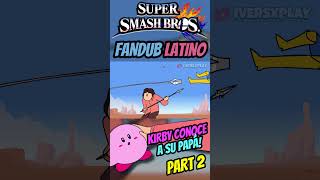 KIRBY CONOCE A SU PAPÁ en Super Smash bros🥲 shorts fandub kirby [upl. by Drandell]