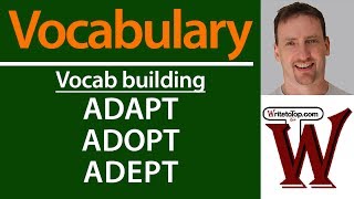 IELTS TOEFL Vocabulary  Adept Adopt Adapt [upl. by Eve392]