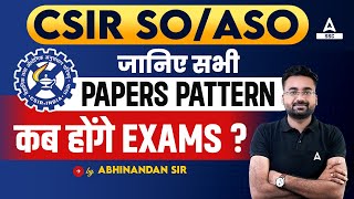 CSIR ASO SO Expected Exam Date  CSIR SO ASO Exam Pattern  Full Details [upl. by Ruzich]