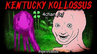 Kentucky Kollossus  4chan x Greentext  Creepy Horror Stories [upl. by Sacram619]