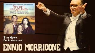 Ennio Morricone  The Hawk  Il Segreto Del Sahara 1987 [upl. by Englis]