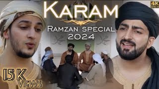 KARAM  Eid Special Track  Danish and Dawar  Dawar Farooq  Best Naat  2024 Naat  4k Naat [upl. by Kcuhc]