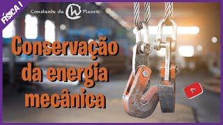 Conservação da energia mecânica Demonstração passo a passo  Física 1 aula 24 [upl. by Durward957]