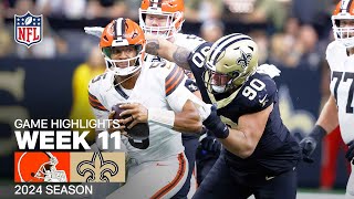 Cleveland Browns vs New Orleans Saints  2024 Week 11 Game Highlights [upl. by Aket]