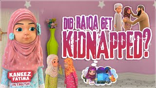 Did Raiqa Get Kidnapped  Islamic Cartoon  Kaneez Fatima Cartoon in English [upl. by Oly]