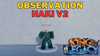 How To Get Observation Haki V2 in King Legacy  Observation Haki V2 Guide [upl. by Bradney135]