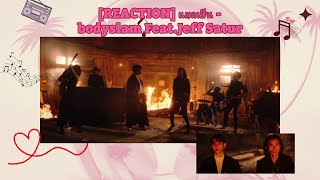 REACTION  แผลเป็น   bodyslam Feat Jeff Satur [upl. by Aerdnua57]