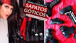 MINHA COLEÇÃO DE SAPATOS GÓTICOS ATUALIZADA  ONDE COMPRAR  15DIASCOMRURU 1515 [upl. by Tfat]