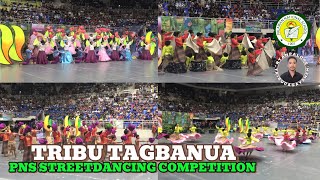 TRIBU TAGBANUA PALAWAN NATIONAL SCHOOL PNS STREET DANCING COMPETITION SUBARAW FESTIVAL 2024 [upl. by Roon]