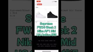 Supreme FW24 Week 2 Nike AF1 Mid US Online  シュプリームFW24 2週目 ナイキエアフォース1ミッドUSオンライン状況 シュプリーム supreme [upl. by Aztirak627]