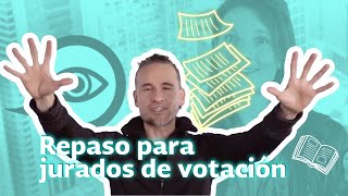 Repaso para jurados de votación LaRespuesta [upl. by Oilut]