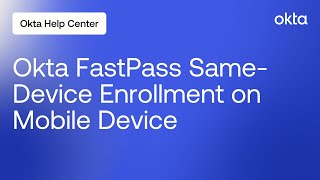 How to Enable Same Device Enrollment for Okta FastPass  Okta Support [upl. by Ainnek824]