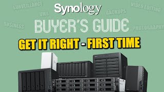 Synology NAS Buyers Guide  Get It Right FIRST TIME [upl. by Ynogoham]