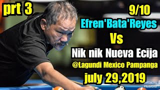 Part 3  Efren Bata Reyes VS Niknik Nueva Ecija [upl. by Nari492]