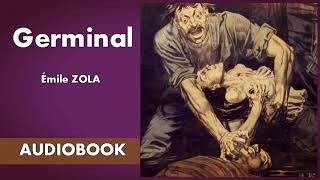 Germinal by Emile Zola  Audiobook  Part 15 [upl. by Rendrag438]