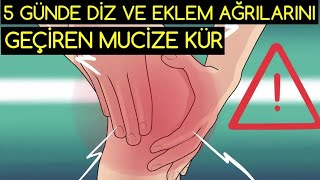 5 GÜNDE DİZ VE EKLEM AĞRILARINI GEÇİREN MUCİZE KÜR [upl. by Clint]