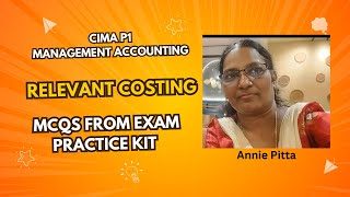 CIMA P1 Relevant costing MCQs from Exam Practice kit [upl. by Tegirb]